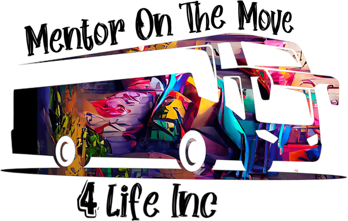 Mentor on the Move 4 Life Inc